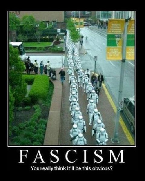 Fascism - You really think it'll be this obvious?