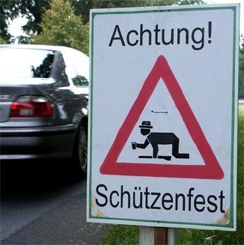 Die besten 100 Bilder in der Kategorie schilder: Achtung SchÃ¼tzenfest - Haltet die SchÃ¼tzen fest!