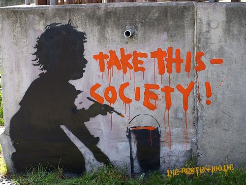 Die besten 100 Bilder in der Kategorie graffiti: Take that - Society!