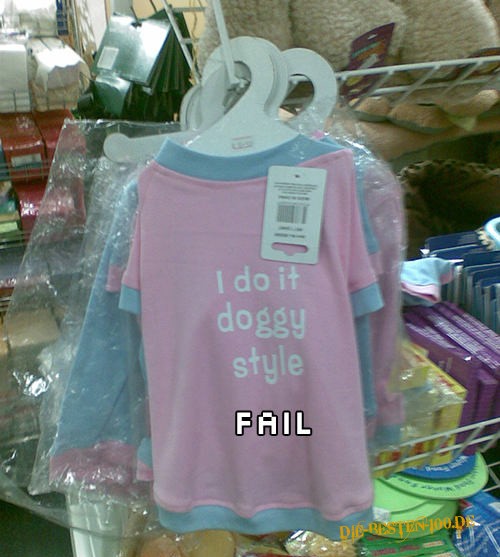 Die besten 100 Bilder in der Kategorie fail: I do it doggy style - Kindershirt