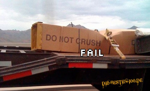 Die besten 100 Bilder in der Kategorie hirnlos: Do not crush - FAIL