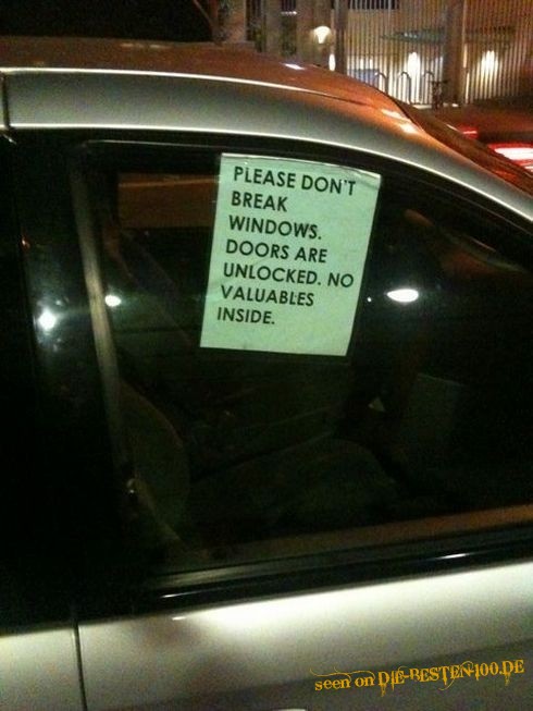 Please don't break windows. doors are unlocked. no valuables inside.