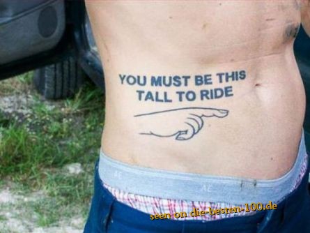 Die besten 100 Bilder in der Kategorie lustige_tattoos: You must be this tall to ride! witziges Tattoo