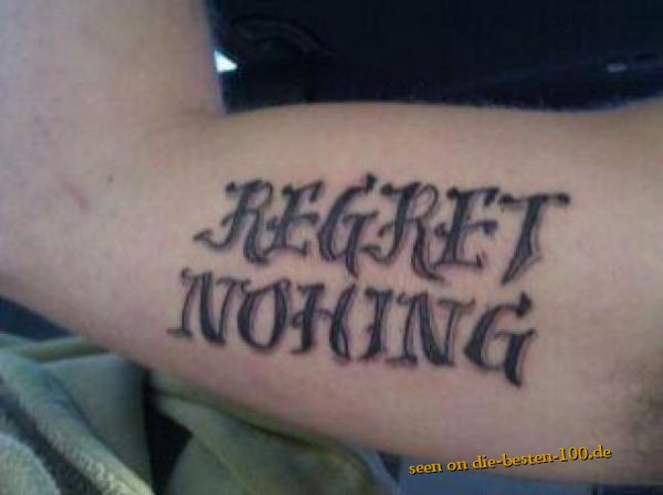 Die besten 100 Bilder in der Kategorie schlechte_tattoos: Regret Nohing - Tattoo Schreibfehler