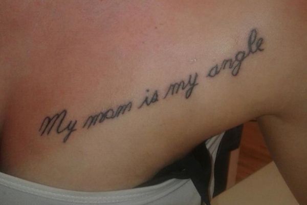 Tattoo Fail - My Mom is my angle