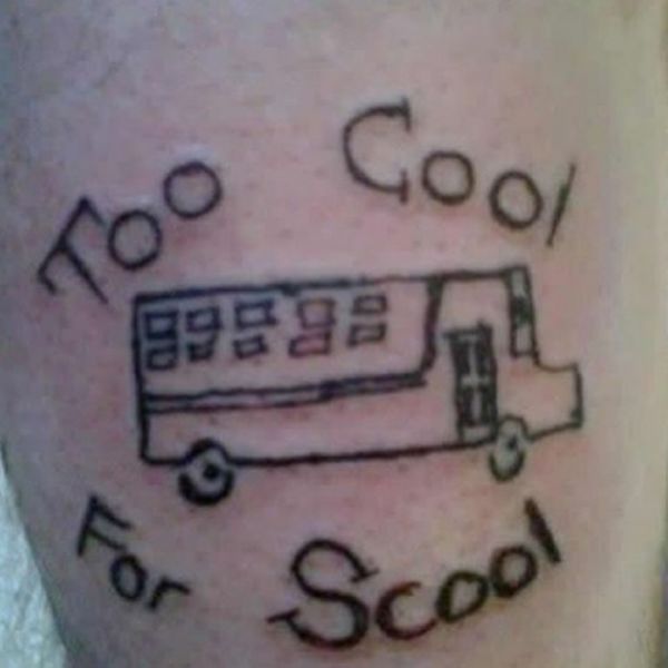 Die besten 100 Bilder in der Kategorie schlechte_tattoos: Too Cool For Scool - Tattoo Fail