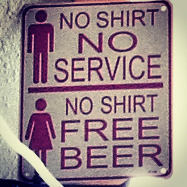 No Shirt, No Service - Schild