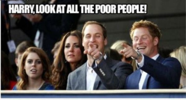 Auch Prinzen haben Humor, vielleicht einen Anderen wie das gemeine Volk, aber sie haben Humor. Harry, look at all the poor people. Prince of Wales