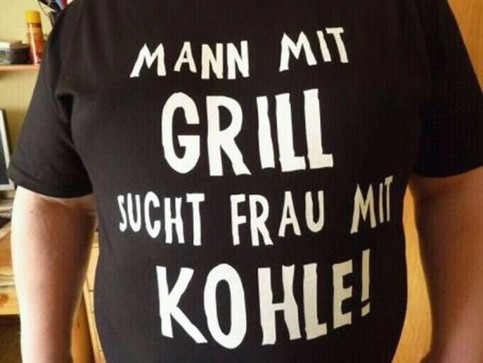 Die besten 100 Bilder in der Kategorie t-shirt_sprueche: Mann, Grill, Frau, Kohle