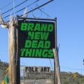 Die besten Bilder in der Kategorie schilder: Brand new dead things