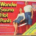 Die besten Bilder in der Kategorie hirnlos: Wonder Sauna Hot Pants