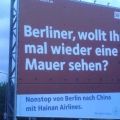 Die besten Bilder in der Kategorie werbung: Berliner, wollt ihr mal wieder eine Mauer sehen?