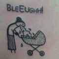 Die besten Bilder in der Kategorie lustige_tattoos: Mutter kotzt in Kinderwagen - Tattoo