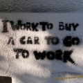 Die besten Bilder in der Kategorie graffiti: i work to buy a car to go to work