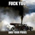 Die besten Bilder:  Position 212 in autos - Fuck you, and your Prius Hybrid Car