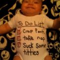 The Best Pics:  Position 16 in  - To Do List: Crap Pants, Take nap, Suck Some Titties