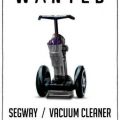 Die besten Bilder in der Kategorie allgemein: WANTED - Segway-Staubsauger Kombination