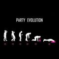 Die besten Bilder in der Kategorie betrunkene: PARTY EVOLUTION