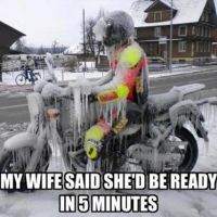 My Wife Said She Would Be Ready In 5 Minutes - Vereister Motorradfahrer