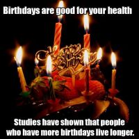 Birthdays are Good for your Health - Geburtstage sind gut für Deine Gesundheit